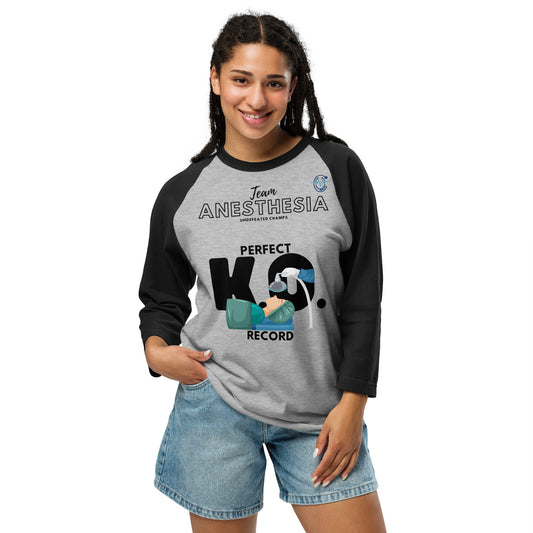 Anesthesia Team Perfect KO Record 3/4 Sleeve Raglan Shirt